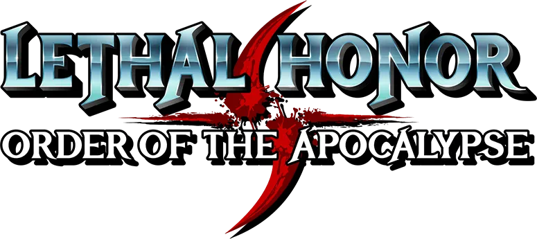 Lethal Honor – Order of the Apocalypse